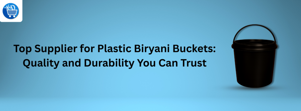Biryani Buckets Suppliers